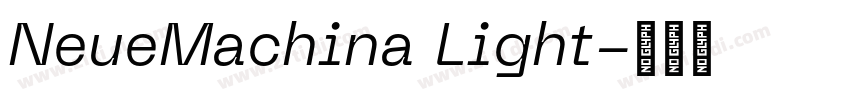 NeueMachina Light字体转换 NeueMachina Light字体转换